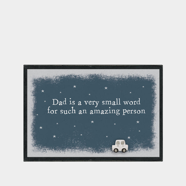 Dad is such a small word sign with a white background