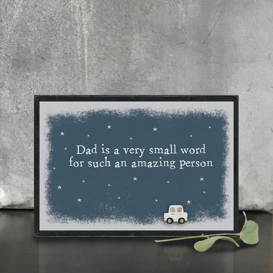 Dad is such a small word sign with a grey background