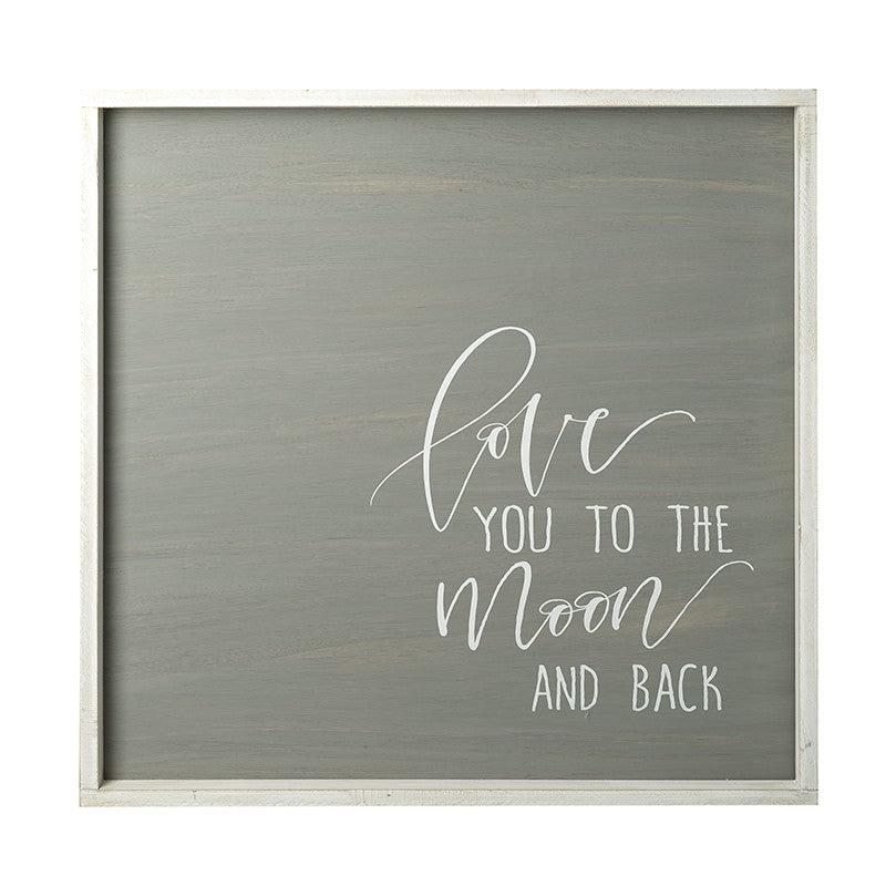 love you to the moon and back grey sign