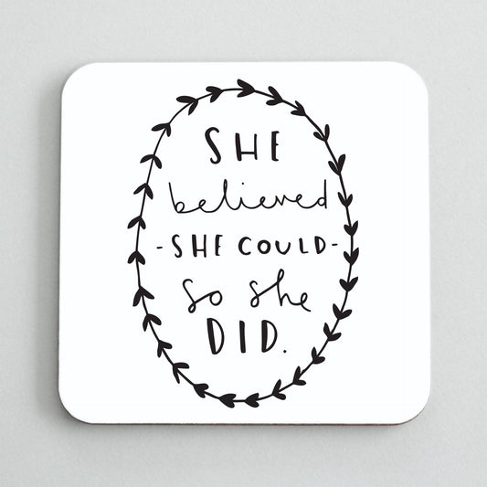 'She Believed She Could' Square Drink Coaster